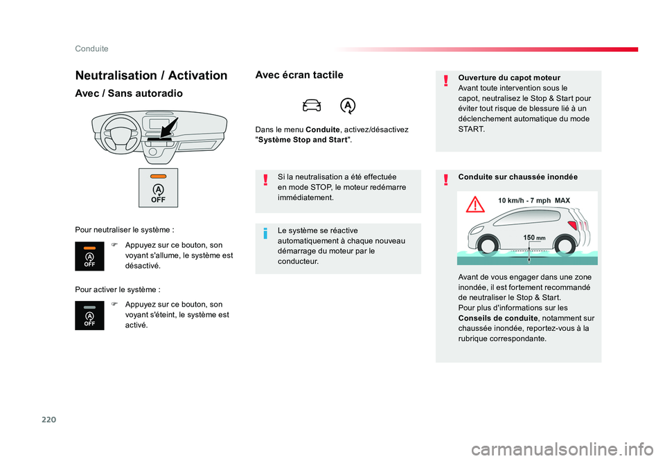 TOYOTA PROACE 2016 Manuel du propriétaire (in French) 220
Conduite
Neutralisation / Activation
Avec / Sans autoradio
F Appuyez sur ce bouton, son voyant s'allume, le système est
désactivé.
F Appuyez sur ce bouton, son voyant s'éteint, le TOYOTA PROACE 2016 Manuel du propriétaire (in French) 220
Conduite
Neutralisation / Activation
Avec / Sans autoradio
F Appuyez sur ce bouton, son voyant s'allume, le système est
désactivé.
F Appuyez sur ce bouton, son voyant s'éteint, le