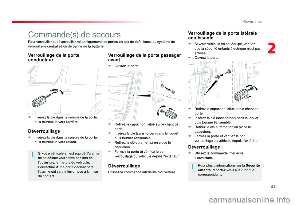 TOYOTA PROACE 2016 Manuel du propriétaire (in French) 53
2
Ouvertures
Commande(s) de secours
Verrouillage de la porte
conducteurVerrouillage de la porte passager
avant
F Ouvrez la porte.
Pour verrouiller et déverrouiller mécaniquement les portes en TOYOTA PROACE 2016 Manuel du propriétaire (in French) 53
2
Ouvertures
Commande(s) de secours
Verrouillage de la porte
conducteurVerrouillage de la porte passager
avant
F Ouvrez la porte.
Pour verrouiller et déverrouiller mécaniquement les portes en