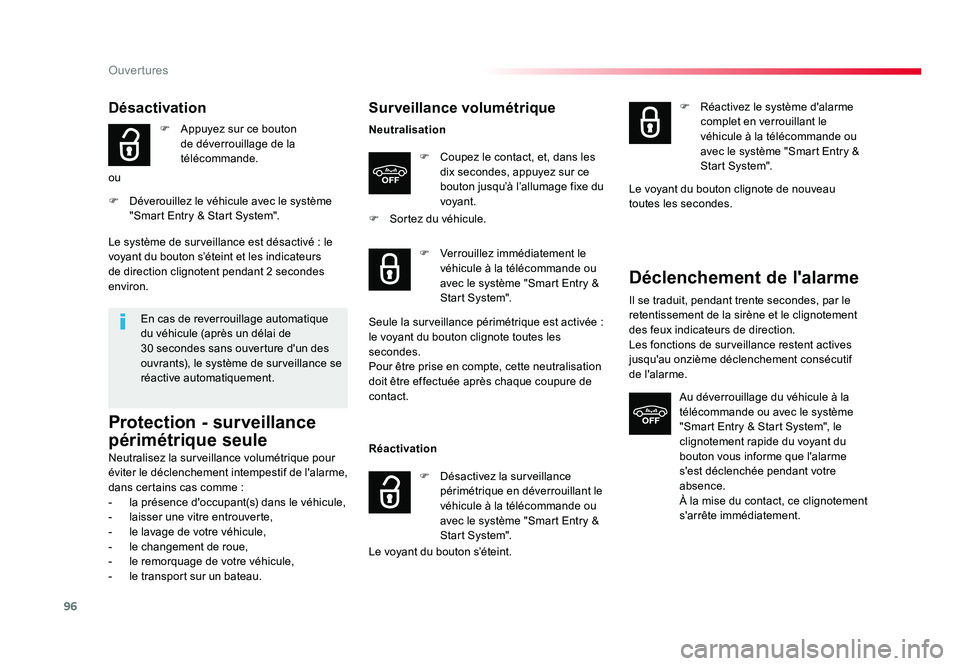 TOYOTA PROACE 2016 Manuel du propriétaire (in French) 96
Ouvertures
Désactivation
F Appuyez sur ce bouton de déverrouillage de la
télécommande.
ou
F Déverouillez le véhicule avec le système
"Smart Entry & Start System".
En cas de rever TOYOTA PROACE 2016 Manuel du propriétaire (in French) 96
Ouvertures
Désactivation
F Appuyez sur ce bouton de déverrouillage de la
télécommande.
ou
F Déverouillez le véhicule avec le système
"Smart Entry & Start System".
En cas de rever
