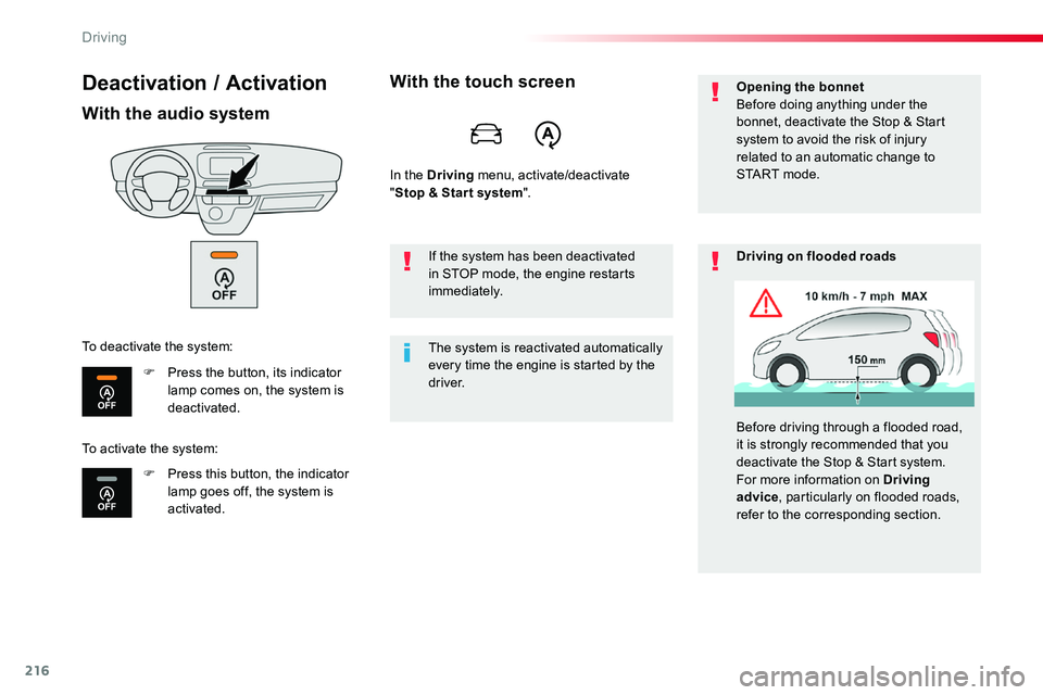 TOYOTA PROACE VERSO 2016 Owners Manual 216
Deactivation / Activation
With the audio system
F Press the button, its indicator lamp comes on, the system is deactivated.
F Press this button, the indicator lamp goes off, the system is activate TOYOTA PROACE VERSO 2016 Owners Manual 216
Deactivation / Activation
With the audio system
F Press the button, its indicator lamp comes on, the system is deactivated.
F Press this button, the indicator lamp goes off, the system is activate
