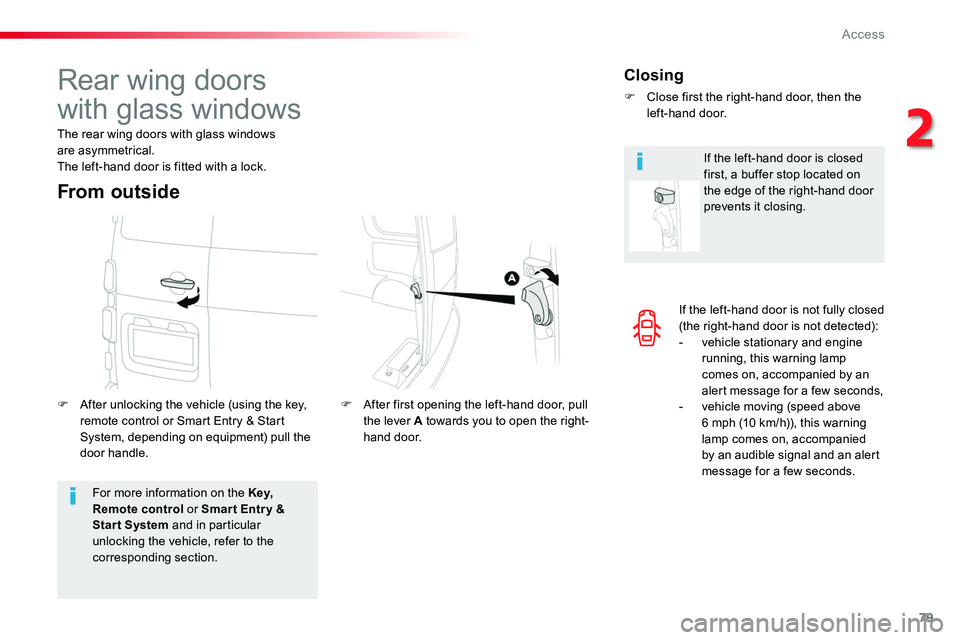 TOYOTA PROACE VERSO 2016 Manual PDF 79
If the left-hand door is not fully closed (the right-hand door is not detected):- vehicle stationary and engine running, this warning lamp comes on, accompanied by an alert message for a few second TOYOTA PROACE VERSO 2016 Manual PDF 79
If the left-hand door is not fully closed (the right-hand door is not detected):- vehicle stationary and engine running, this warning lamp comes on, accompanied by an alert message for a few second