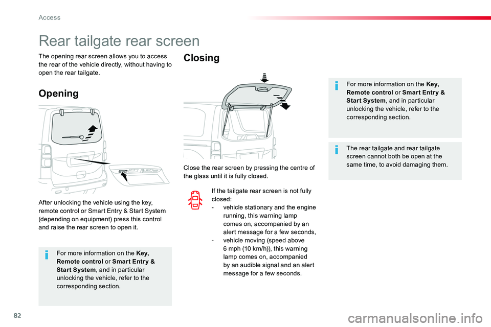 TOYOTA PROACE VERSO 2016 Manual Online 82
For more information on the Key, Remote control or Smar t Entr y & Start System, and in particular
unlocking the vehicle, refer to the corresponding section.
For more information on the Key, Remot TOYOTA PROACE VERSO 2016 Manual Online 82
For more information on the Key, Remote control or Smar t Entr y & Start System, and in particular
unlocking the vehicle, refer to the corresponding section.
For more information on the Key, Remot