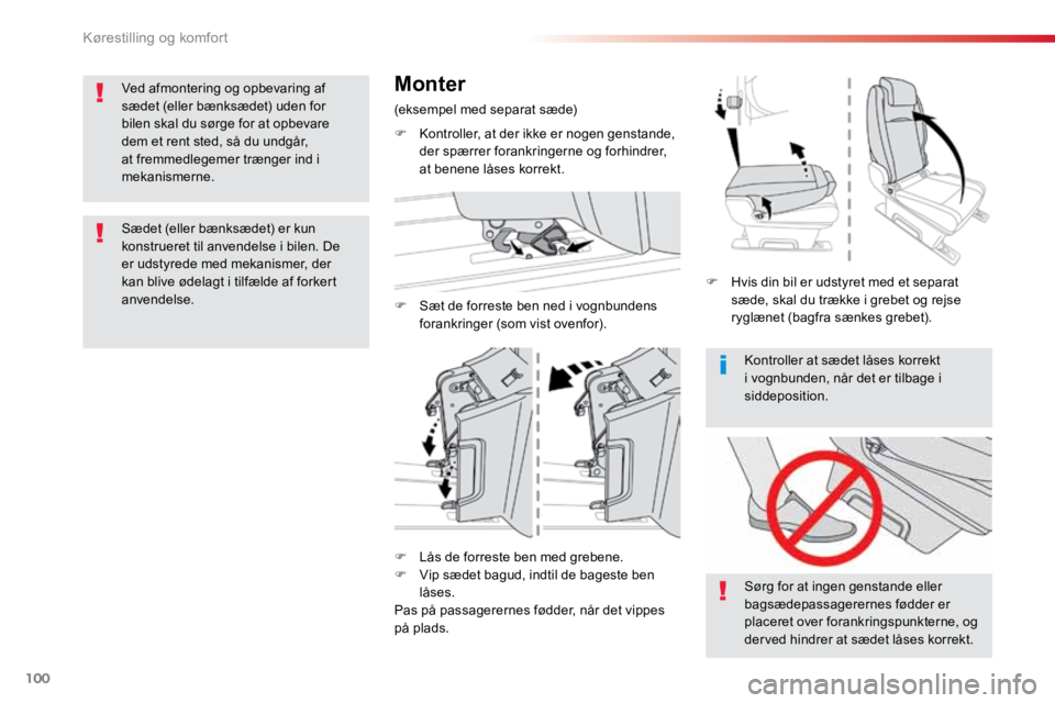 TOYOTA PROACE VERSO 2016 Brugsanvisning (in Danish) 100
ProaceVerso_da_Chap03_ergonomie-et-confort_ed01-2016
Kontroller at sædet låses korrekt
i vognbunden, når det er tilbage i
siddeposition.
Sørg for at ingen genstande eller
bagsædepassagerer TOYOTA PROACE VERSO 2016 Brugsanvisning (in Danish) 100
ProaceVerso_da_Chap03_ergonomie-et-confort_ed01-2016
Kontroller at sædet låses korrekt
i vognbunden, når det er tilbage i
siddeposition.
Sørg for at ingen genstande eller
bagsædepassagerer