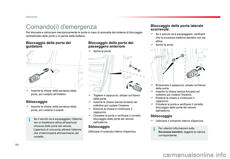 TOYOTA PROACE VERSO 2017 Manuale duso (in Italian) 50
Aperture
Spacetourer-VP_it_Chap02_ouvertures_ed01-2016
Comando(i) d'emergenza
Bloccaggio della porta del
guidatoreBloccaggio della porta del
passeggero anteriore
F Aprire la porta.
Per blocc TOYOTA PROACE VERSO 2017 Manuale duso (in Italian) 50
Aperture
Spacetourer-VP_it_Chap02_ouvertures_ed01-2016
Comando(i) d'emergenza
Bloccaggio della porta del
guidatoreBloccaggio della porta del
passeggero anteriore
F Aprire la porta.
Per blocc