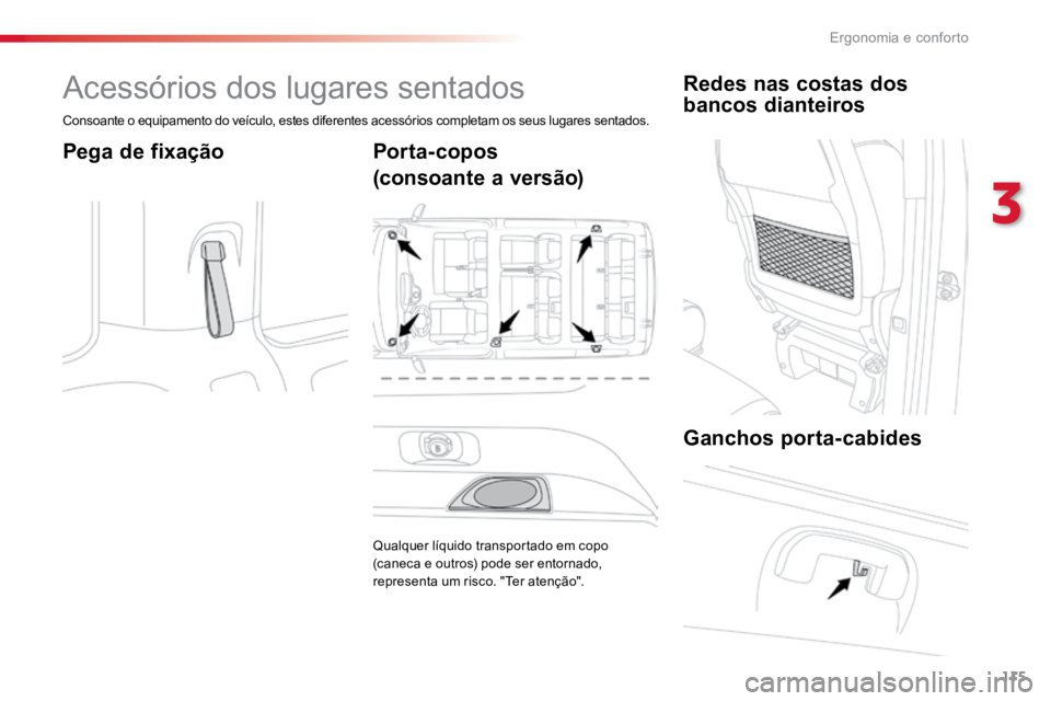 TOYOTA PROACE VERSO 2016 Manual de utilização (in Portuguese) 115
ProaceVerso_pt_Chap03_ergonomie-et-confort_ed01-2016
Acessórios dos lugares sentados
Consoante o equipamento do veículo, estes diferentes acessórios completam os seus lugares sentados.
Pega de TOYOTA PROACE VERSO 2016 Manual de utilização (in Portuguese) 115
ProaceVerso_pt_Chap03_ergonomie-et-confort_ed01-2016
Acessórios dos lugares sentados
Consoante o equipamento do veículo, estes diferentes acessórios completam os seus lugares sentados.
Pega de