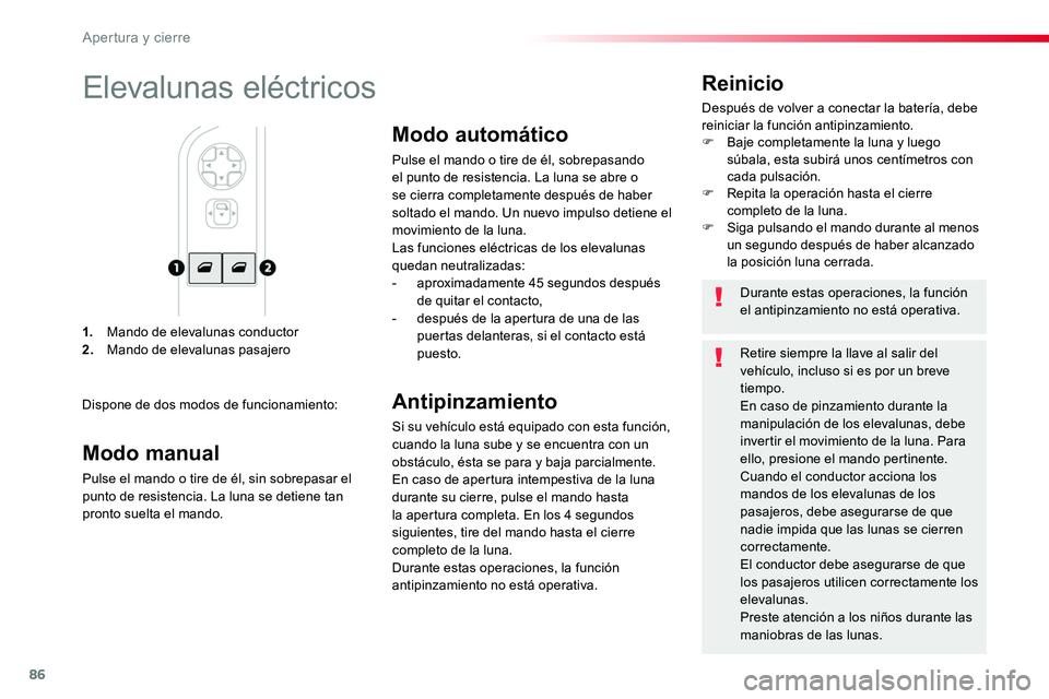 TOYOTA PROACE VERSO 2016 Manual del propietario (in Spanish) 86
ProaceVerso_es_Chap02_ouvertures_ed01-2016
1. Mando de elevalunas conductor2. Mando de elevalunas pasajero
Reinicio
Después de volver a conectar la batería, debe reiniciar la función antipinzami TOYOTA PROACE VERSO 2016 Manual del propietario (in Spanish) 86
ProaceVerso_es_Chap02_ouvertures_ed01-2016
1. Mando de elevalunas conductor2. Mando de elevalunas pasajero
Reinicio
Después de volver a conectar la batería, debe reiniciar la función antipinzami