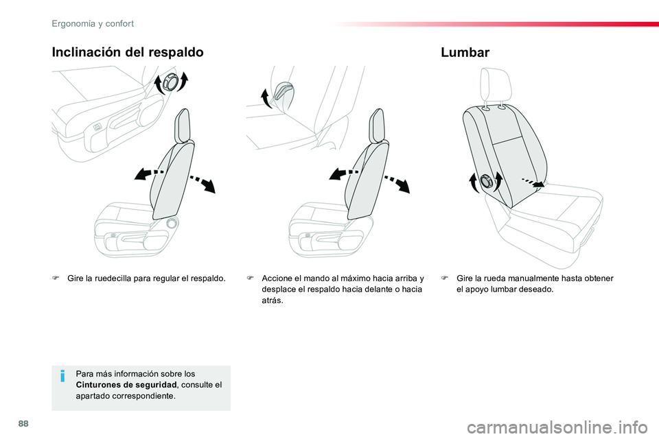 TOYOTA PROACE VERSO 2016 Manual del propietario (in Spanish) 88
ProaceVerso_es_Chap03_ergonomie-et-confort_ed01-2016
F Gire la ruedecilla para regular el respaldo.
Inclinación del respaldo
F Gire la rueda manualmente hasta obtener el apoyo lumbar deseado.
Lumb TOYOTA PROACE VERSO 2016 Manual del propietario (in Spanish) 88
ProaceVerso_es_Chap03_ergonomie-et-confort_ed01-2016
F Gire la ruedecilla para regular el respaldo.
Inclinación del respaldo
F Gire la rueda manualmente hasta obtener el apoyo lumbar deseado.
Lumb