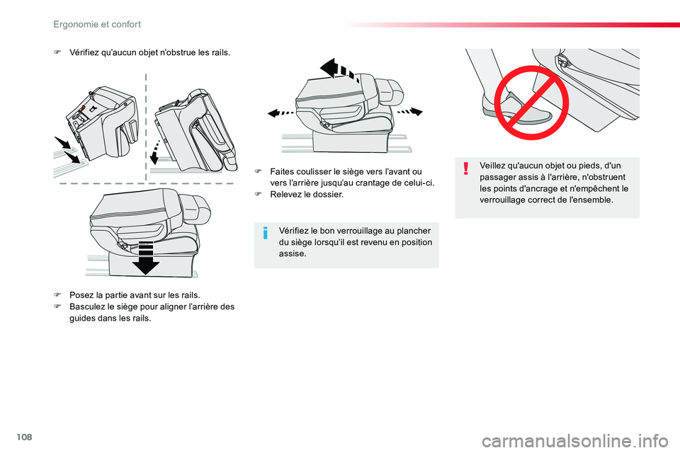 TOYOTA PROACE VERSO 2016 Manuel du propriétaire (in French) 108
Veillez qu'aucun objet ou pieds, d'un passager assis à l'arrière, n'obstruent les points d'ancrage et n'empêchent le verrouillage correct de l'ensemble.
Vérifiez le TOYOTA PROACE VERSO 2016 Manuel du propriétaire (in French) 108
Veillez qu'aucun objet ou pieds, d'un passager assis à l'arrière, n'obstruent les points d'ancrage et n'empêchent le verrouillage correct de l'ensemble.
Vérifiez le