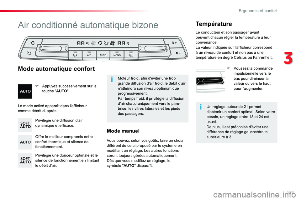 TOYOTA PROACE VERSO 2016 Manuel du propriétaire (in French) 127
Un réglage autour de 21 permet d'obtenir un confort optimal. Selon votre besoin, un réglage entre 18 et 24 est usuel.De plus, il est préconisé d'éviter une différence de réglage gau TOYOTA PROACE VERSO 2016 Manuel du propriétaire (in French) 127
Un réglage autour de 21 permet d'obtenir un confort optimal. Selon votre besoin, un réglage entre 18 et 24 est usuel.De plus, il est préconisé d'éviter une différence de réglage gau