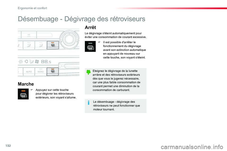 TOYOTA PROACE VERSO 2016 Manuel du propriétaire (in French) 132
Désembuage - Dégivrage des rétroviseurs
Marche
Arrêt
F Appuyez sur cette touche pour dégivrer les rétroviseurs extérieurs, son voyant s’allume.
Le dégivrage s'éteint automatiquement TOYOTA PROACE VERSO 2016 Manuel du propriétaire (in French) 132
Désembuage - Dégivrage des rétroviseurs
Marche
Arrêt
F Appuyez sur cette touche pour dégivrer les rétroviseurs extérieurs, son voyant s’allume.
Le dégivrage s'éteint automatiquement