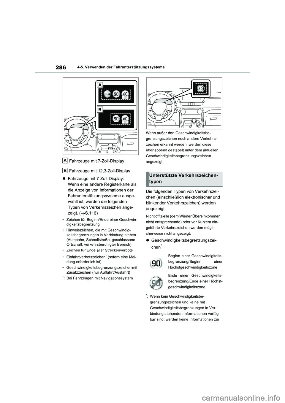 TOYOTA RAV4 2023  Betriebsanleitungen (in German) 2864-5. Verwenden der Fahrunterstützungssysteme
Fahrzeuge mit 7-Zoll-Display
Fahrzeuge mit 12,3-Zoll-Display
Fahrzeuge mit 7-Zoll-Display:
Wenn eine andere Registerkarte als 
die Anzeige von Infor