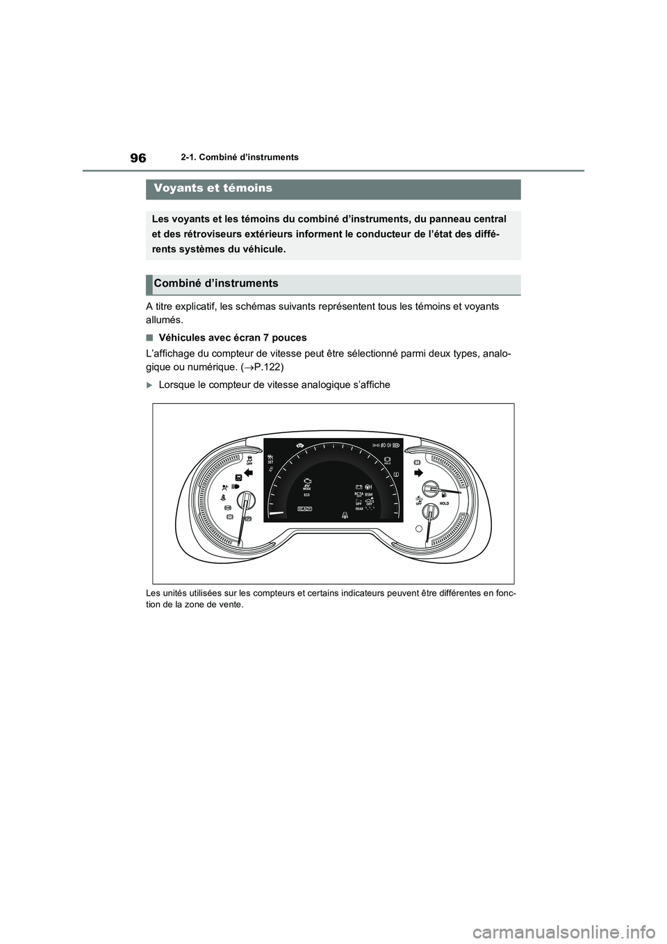 TOYOTA RAV4 2023 Manuel du propriétaire (in French) 962-1. Combiné d’instruments
2-1.Combiné d’ins truments
A titre explicatif, les schémas suivants représentent tous les témoins et voyants
allumés.
■Véhicules avec écran 7 pouces
L’a TOYOTA RAV4 2023 Manuel du propriétaire (in French) 962-1. Combiné d’instruments
2-1.Combiné d’ins truments
A titre explicatif, les schémas suivants représentent tous les témoins et voyants
allumés.
■Véhicules avec écran 7 pouces
L’a