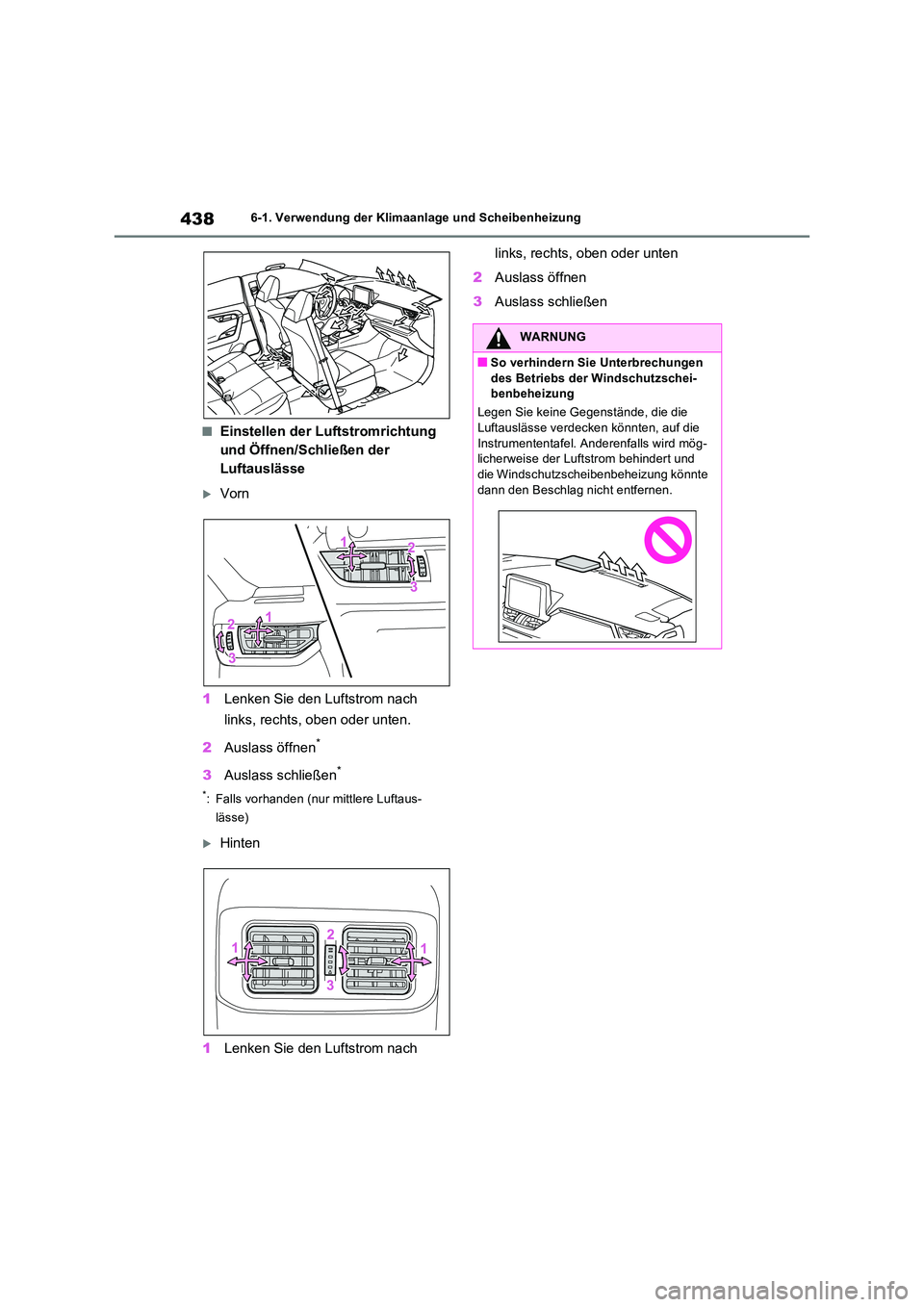 TOYOTA RAV4 2022  Betriebsanleitungen (in German) 4386-1. Verwendung der Klimaanlage und Scheibenheizung
�QEinstellen der Luftstromrichtung  
und Öffnen/Schließen der 
Luftauslässe
Vorn 
1 Lenken Sie den Luftstrom nach  
links, rechts, oben ode