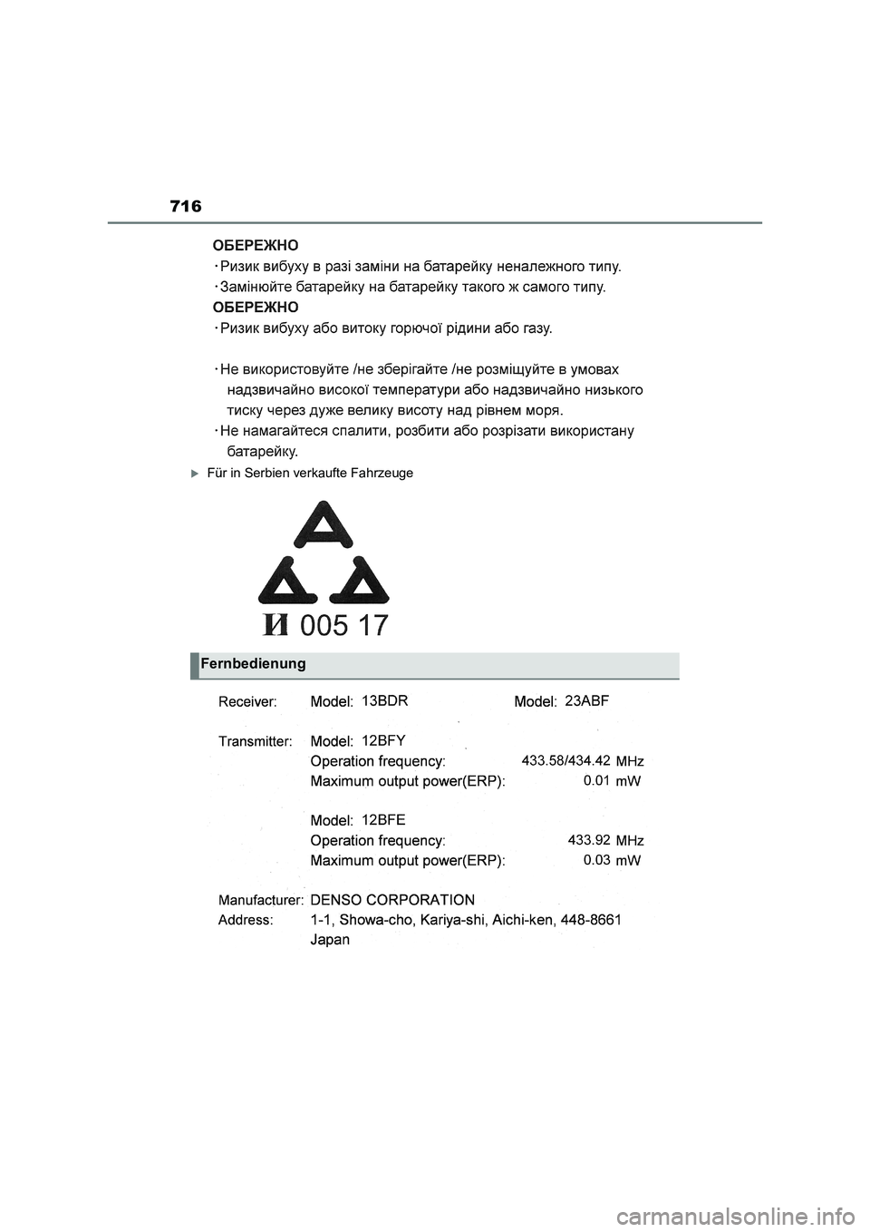 TOYOTA RAV4 2022  Betriebsanleitungen (in German) 716
Für in Serbien verkaufte Fahrzeuge
Fernbedienung 