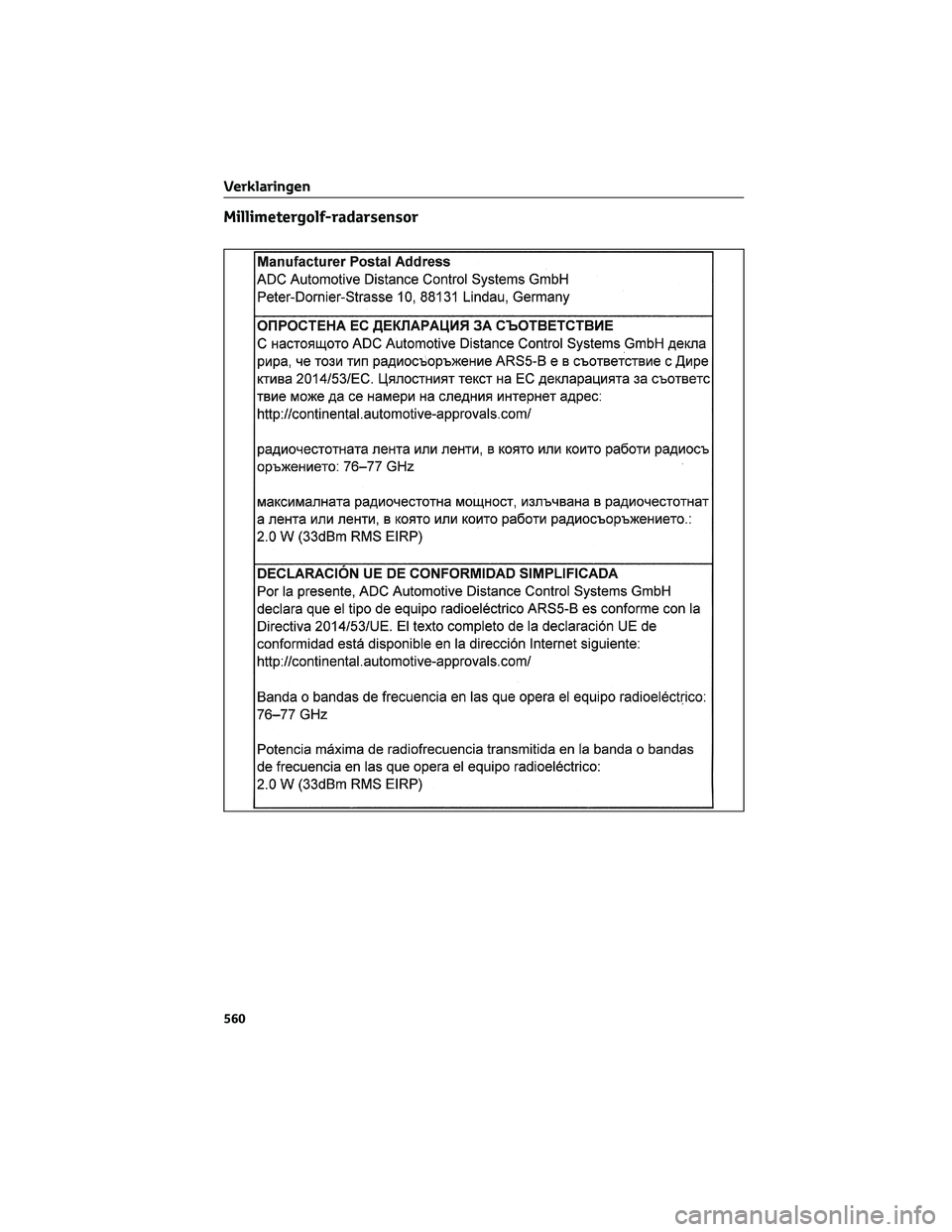 TOYOTA RAV4 2022 Instructieboekje (in Dutch) Millimetergolf-radarsensor
Verklaringen
560 TOYOTA RAV4 2022 Instructieboekje (in Dutch) Millimetergolf-radarsensor
Verklaringen
560