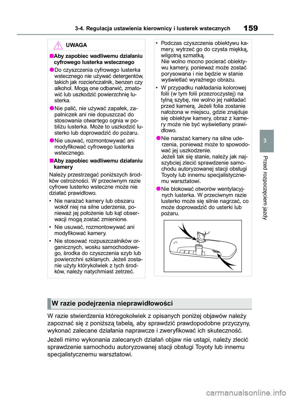 TOYOTA RAV4 2022 Instrukcja obsługi (in Polish) W razie stwierdzenia któregokolwiek z opisanych poni˝ej objawów nale˝y
zapoznaç si´ z poni˝szà tabelà, aby sprawdziç prawdopodobne przyczyny,
wykonaç zalecane dzia∏ania naprawcze i zweryf TOYOTA RAV4 2022 Instrukcja obsługi (in Polish) W razie stwierdzenia któregokolwiek z opisanych poni˝ej objawów nale˝y
zapoznaç si´ z poni˝szà tabelà, aby sprawdziç prawdopodobne przyczyny,
wykonaç zalecane dzia∏ania naprawcze i zweryf