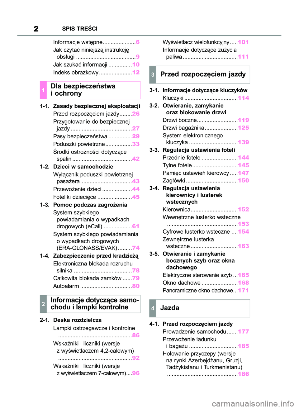 TOYOTA RAV4 2022  Instrukcja obsługi (in Polish) Informacje wst´pne .....................6
Jak czytaç niniejszà instrukcj´
obs∏ugi ......................................9
Jak szukaç informacji ...............10
Indeks obrazkowy ..............