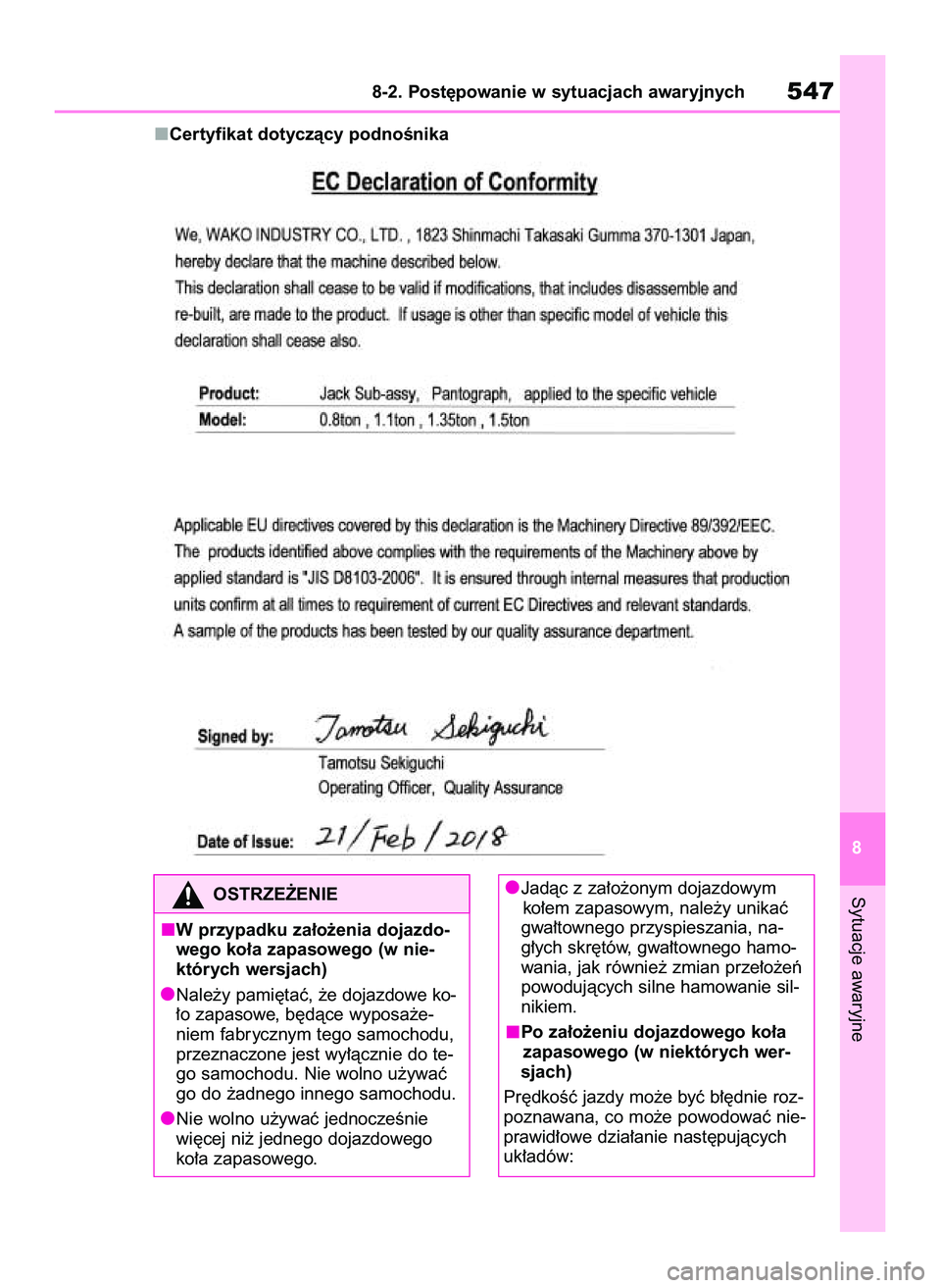 TOYOTA RAV4 2022  Instrukcja obsługi (in Polish) Certyfikat dotyczàcy podnoÊnika
Sytuacje awaryjne
8-2. Post´powanie w sytuacjach awaryjnych547
8
OSTRZE˚ENIE
W przypadku za∏o˝enia dojazdo-
wego ko∏a zapasowego (w nie-
których wersjach)
Nal