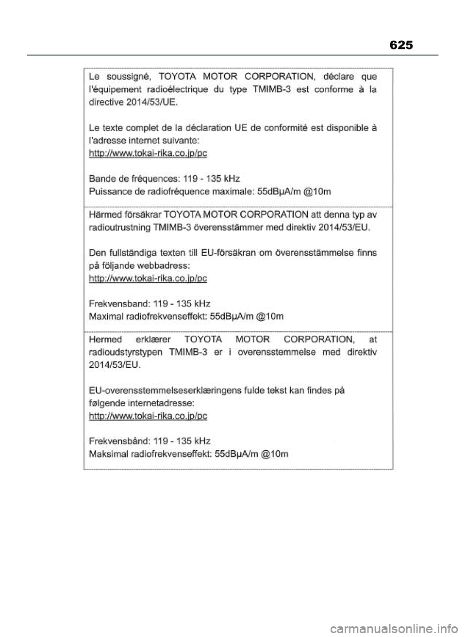 TOYOTA RAV4 2022 Instrukcja obsługi (in Polish) 625
55 RAV4 OM42C27E 12/8/21 3:44 PM Page 625 TOYOTA RAV4 2022 Instrukcja obsługi (in Polish) 625
55 RAV4 OM42C27E 12/8/21 3:44 PM Page 625