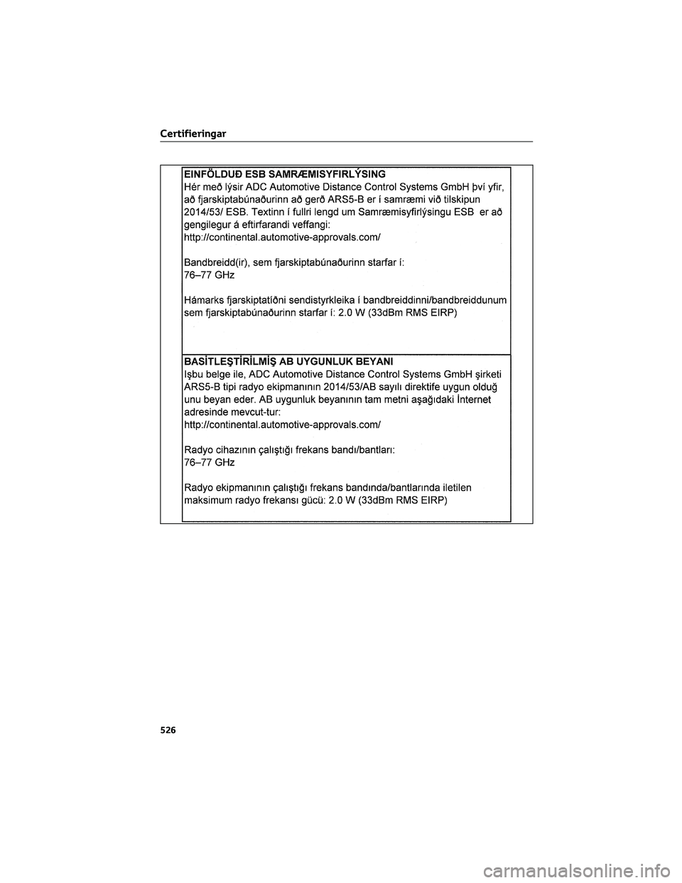 TOYOTA RAV4 2022  Bruksanvisningar (in Swedish) Certifieringar
526 