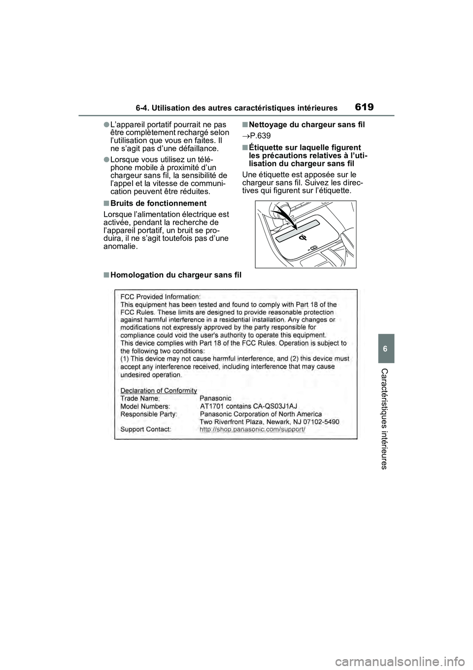 TOYOTA RAV4 2021 Manuel du propriétaire (in French) 6196-4. Utilisation des autres caractéristiques intérieures
6
Caractéristiques intérieures
●L’appareil portatif pourrait ne pas
être complètement rechargé selon
l’utilisation que vous e TOYOTA RAV4 2021 Manuel du propriétaire (in French) 6196-4. Utilisation des autres caractéristiques intérieures
6
Caractéristiques intérieures
●L’appareil portatif pourrait ne pas
être complètement rechargé selon
l’utilisation que vous e