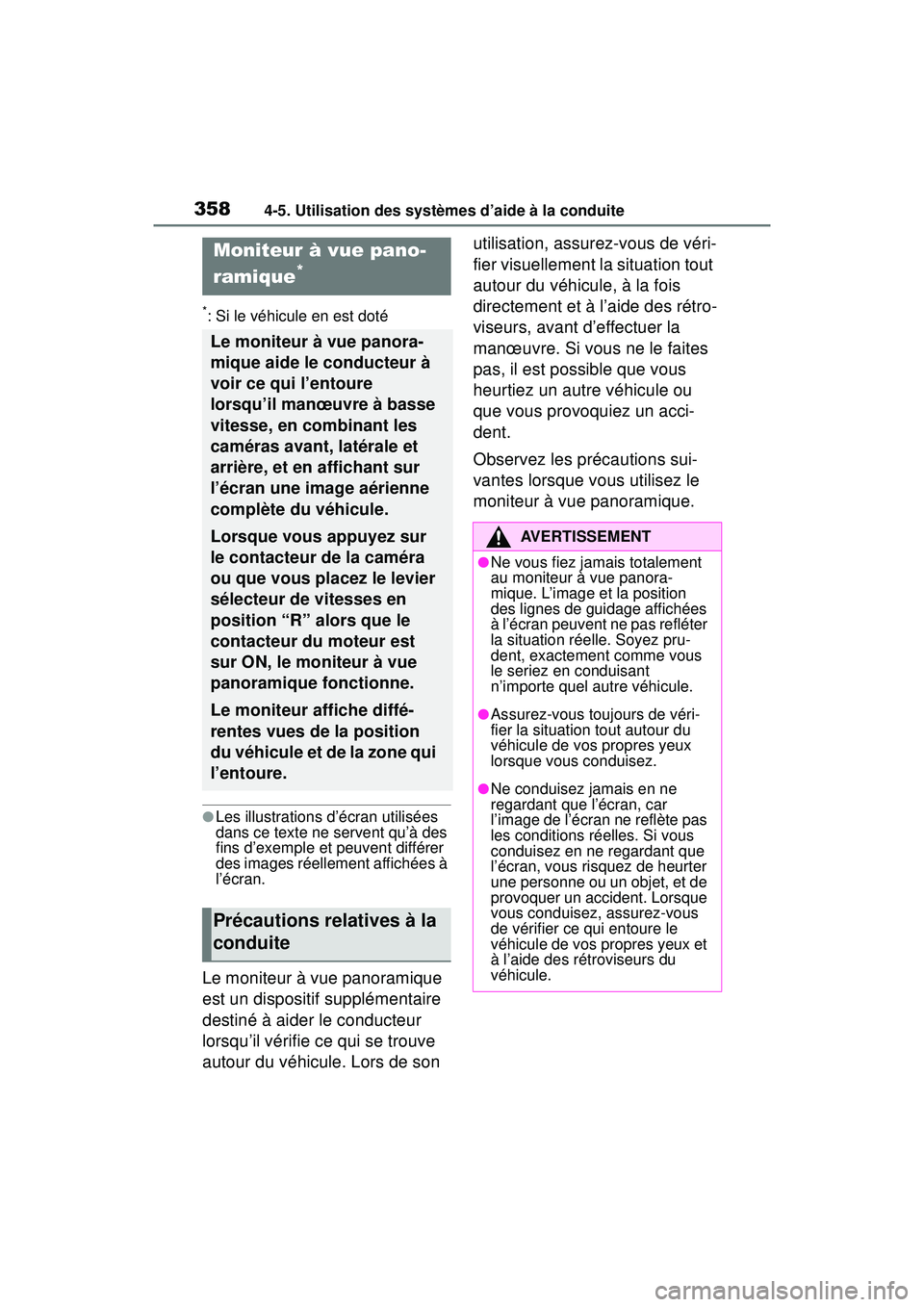 TOYOTA RAV4 2020 Manuel du propriétaire (in French) 3584-5. Utilisation des systèmes d’aide à la conduite
*: Si le véhicule en est doté
●Les illustrations d’écran utilisées
dans ce texte ne servent qu’à des
fins d’exemple et peuvent TOYOTA RAV4 2020 Manuel du propriétaire (in French) 3584-5. Utilisation des systèmes d’aide à la conduite
*: Si le véhicule en est doté
●Les illustrations d’écran utilisées
dans ce texte ne servent qu’à des
fins d’exemple et peuvent