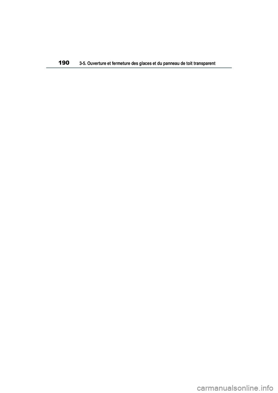 TOYOTA RAV4 2019  Manuel du propriétaire (in French) 1903-5. Ouverture et fermeture des glaces et du panneau de toit transparent 