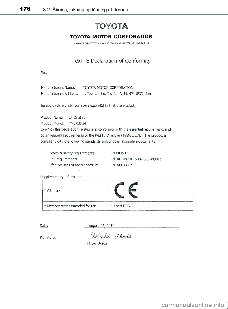 TOYOTA RAV4 2017  Brugsanvisning (in Danish) 1763-2. Åbning, lukning og låsning af dørene
OM42753DK
OM42753DK.book  Page 176  Wednesday, September 7, 2016  2:13 PM 