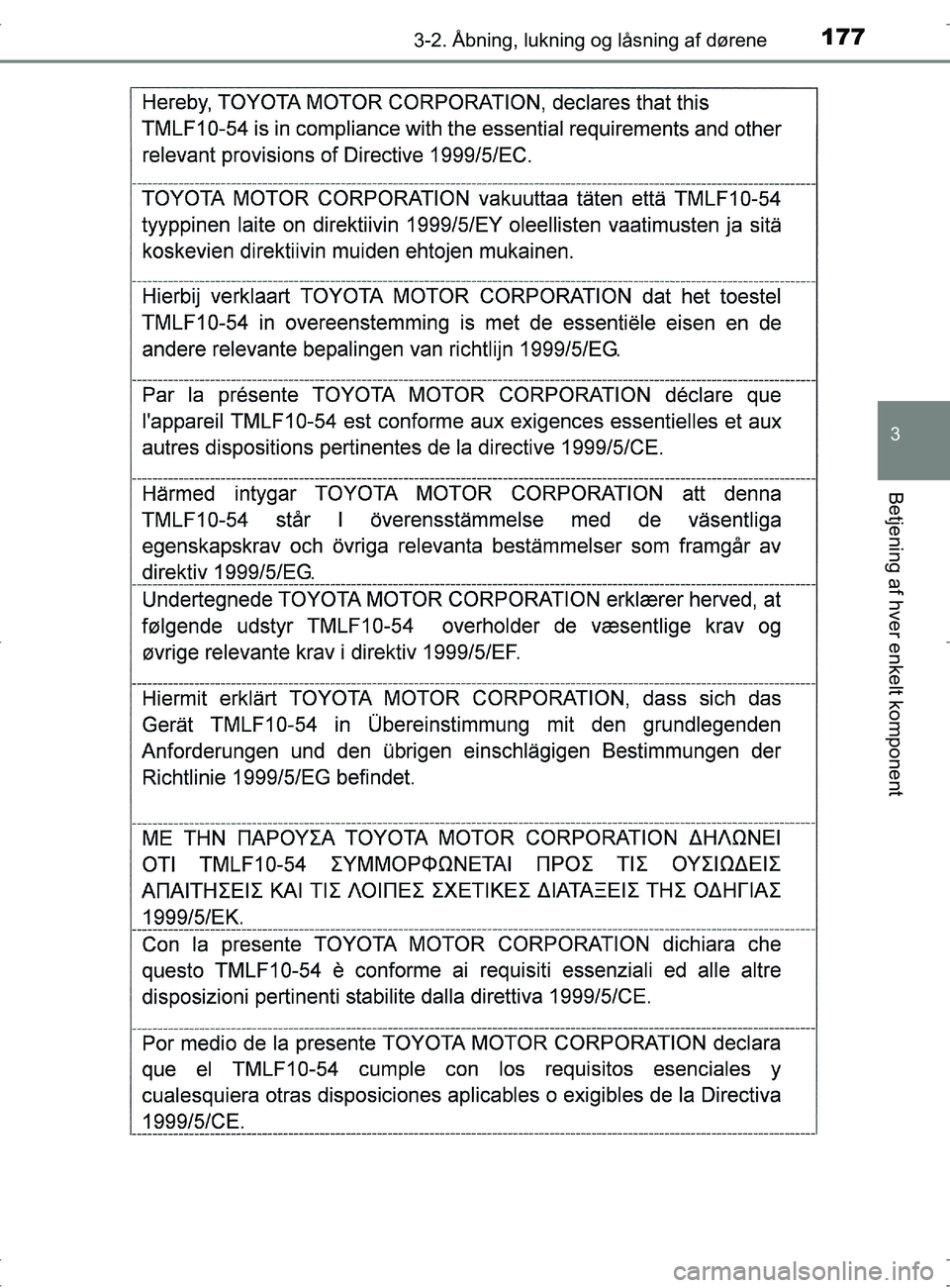 TOYOTA RAV4 2017  Brugsanvisning (in Danish) 1773-2. Åbning, lukning og låsning af dørene
3
Betjening af hver enkelt komponent
OM42753DK
OM42753DK.book  Page 177  Wednesday, September 7, 2016  2:13 PM 