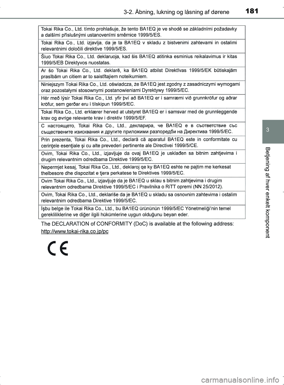 TOYOTA RAV4 2017  Brugsanvisning (in Danish) 1813-2. Åbning, lukning og låsning af dørene
3
Betjening af hver enkelt komponent
OM42753DK
OM42753DK.book  Page 181  Wednesday, September 7, 2016  2:13 PM 