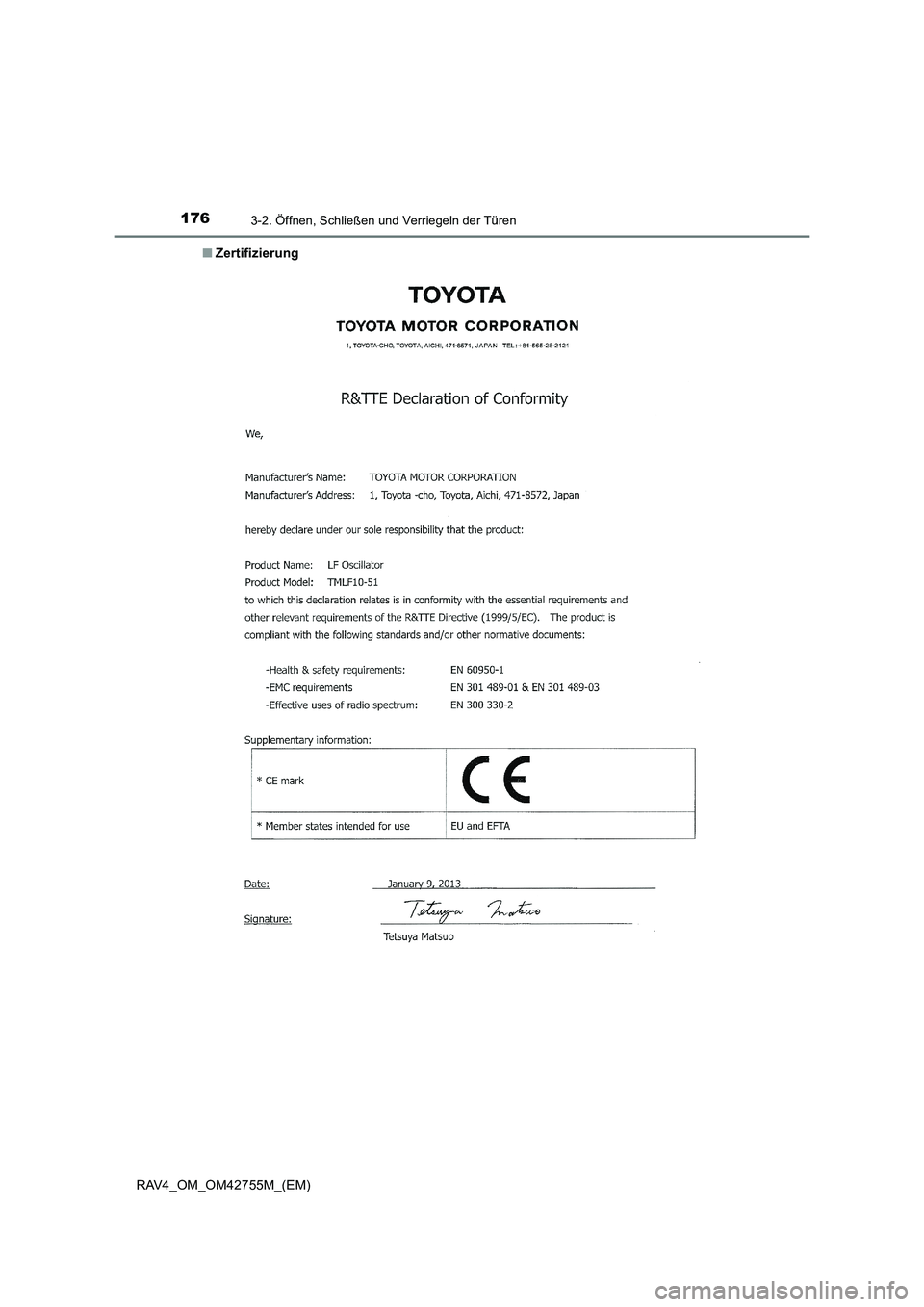 TOYOTA RAV4 2017  Betriebsanleitungen (in German) 1763-2. Öffnen, Schließen und Verriegeln der Türen
RAV4_OM_OM42755M_(EM)■
Zertifizierung 