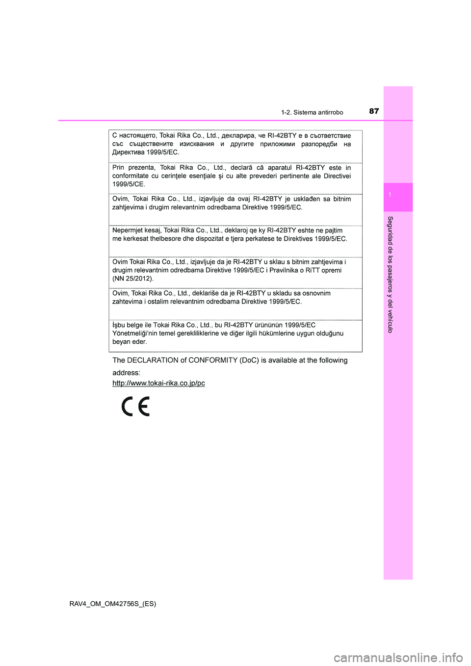 TOYOTA RAV4 2017  Manual del propietario (in Spanish) 871-2. Sistema antirrobo
1
RAV4_OM_OM42756S_(ES)
Seguridad de los pasajeros y del vehículo 