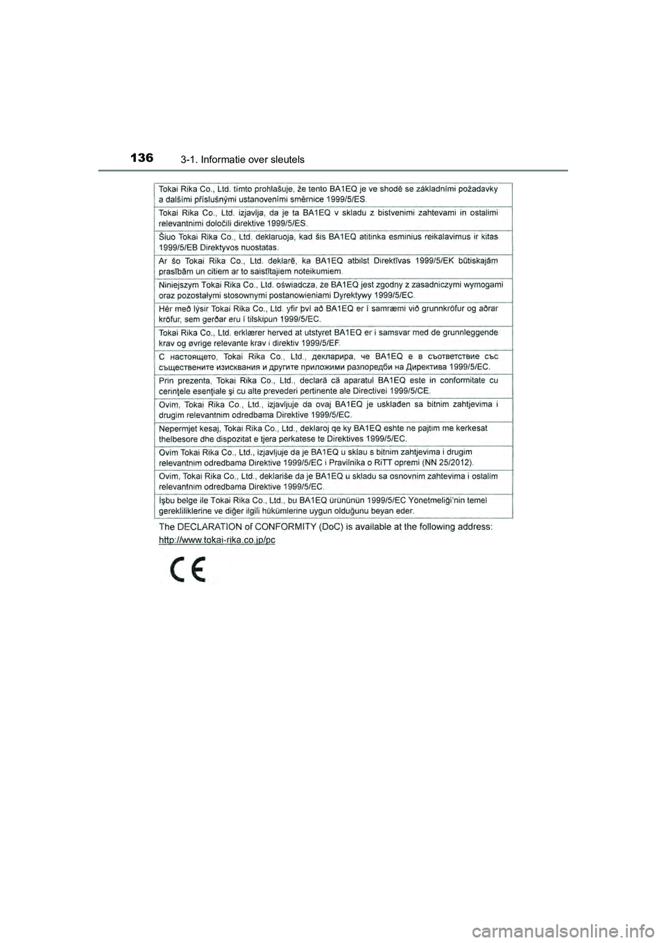 TOYOTA RAV4 2017  Instructieboekje (in Dutch) 1363-1. Informatie over sleutels
RAV4_OM_OM42753E_(EE)
RAV4_OM_OM42753E_(EE).book  Page 136  Tuesday, August 23, 2016  3:44 PM 