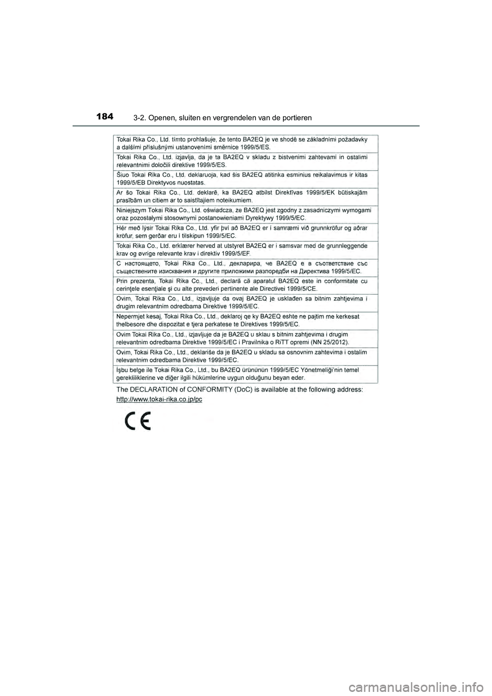 TOYOTA RAV4 2017  Instructieboekje (in Dutch) 1843-2. Openen, sluiten en vergrendelen van de portieren
RAV4_OM_OM42753E_(EE)
RAV4_OM_OM42753E_(EE).book  Page 184  Tuesday, August 23, 2016  3:44 PM 