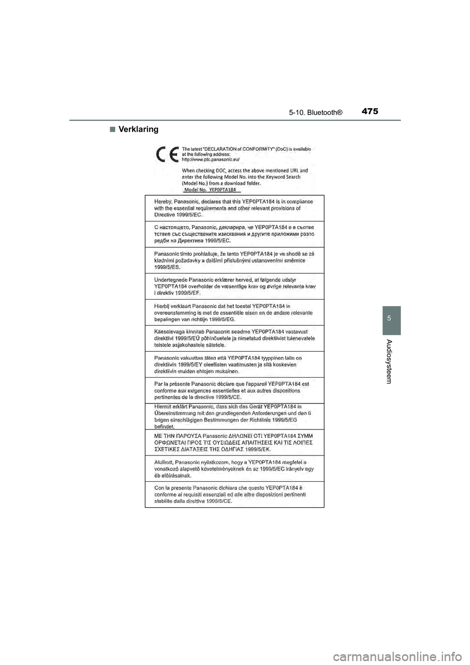 TOYOTA RAV4 2017  Instructieboekje (in Dutch) 4755-10. Bluetooth®
5
Audiosysteem
RAV4_OM_OM42753E_(EE)■
Verklaring
RAV4_OM_OM42753E_(EE).book  Pa
ge 475  Tuesday, August 23, 2016  3:44 PM 