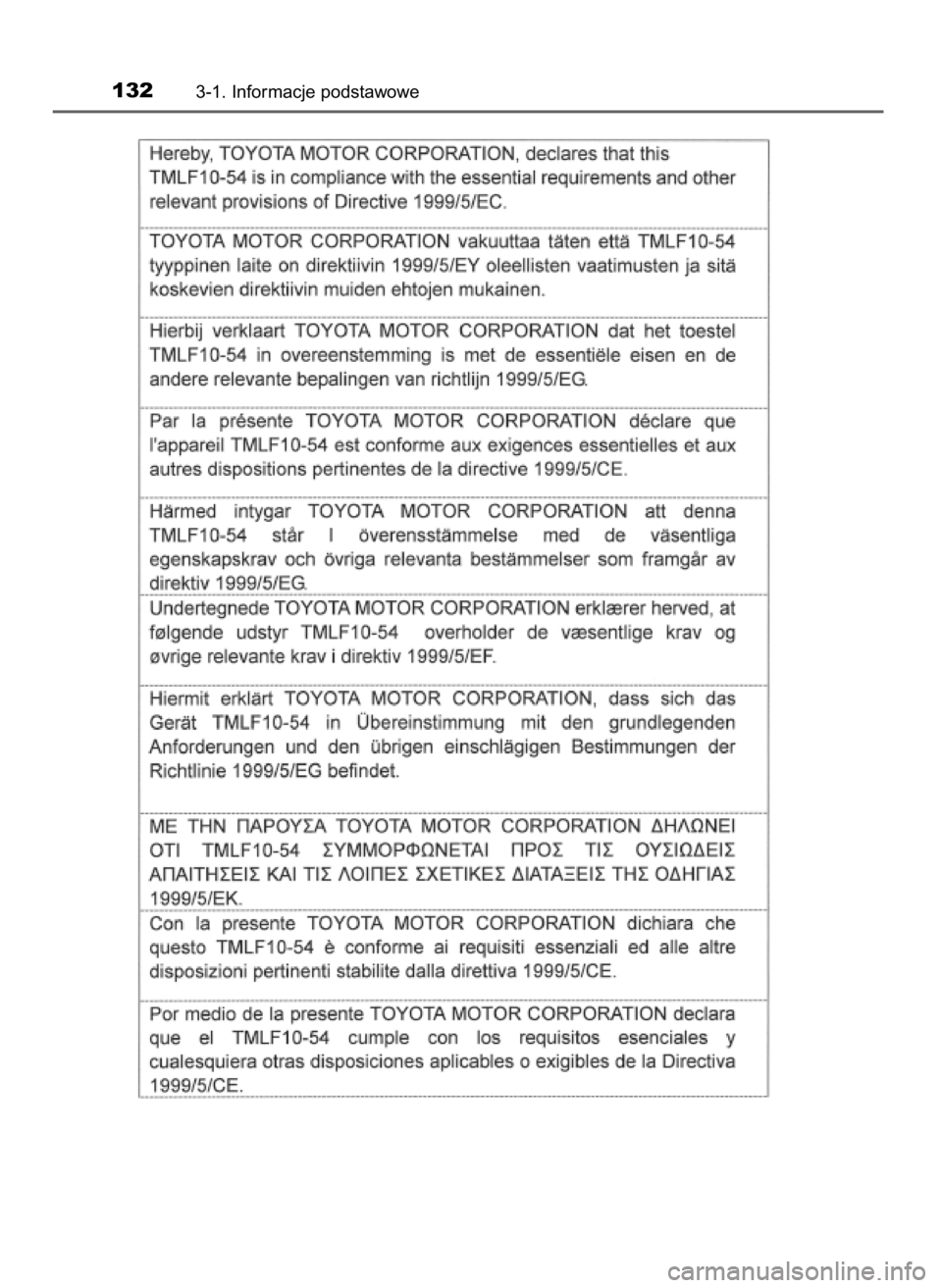 TOYOTA RAV4 2017 Instrukcja obsługi (in Polish) 1323-1. Informacje podstawowe
44 RAV4_OM42753E 2/9/16 10:33 Page 132 (Black plate) TOYOTA RAV4 2017 Instrukcja obsługi (in Polish) 1323-1. Informacje podstawowe
44 RAV4_OM42753E 2/9/16 10:33 Page 132 (Black plate)