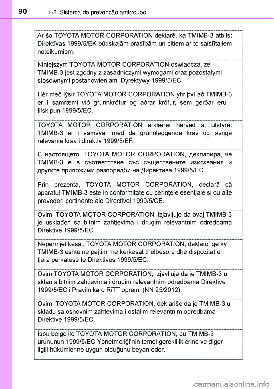 TOYOTA RAV4 2017  Manual de utilização (in Portuguese) 901-2. Sistema de prevenção antirroubo 
