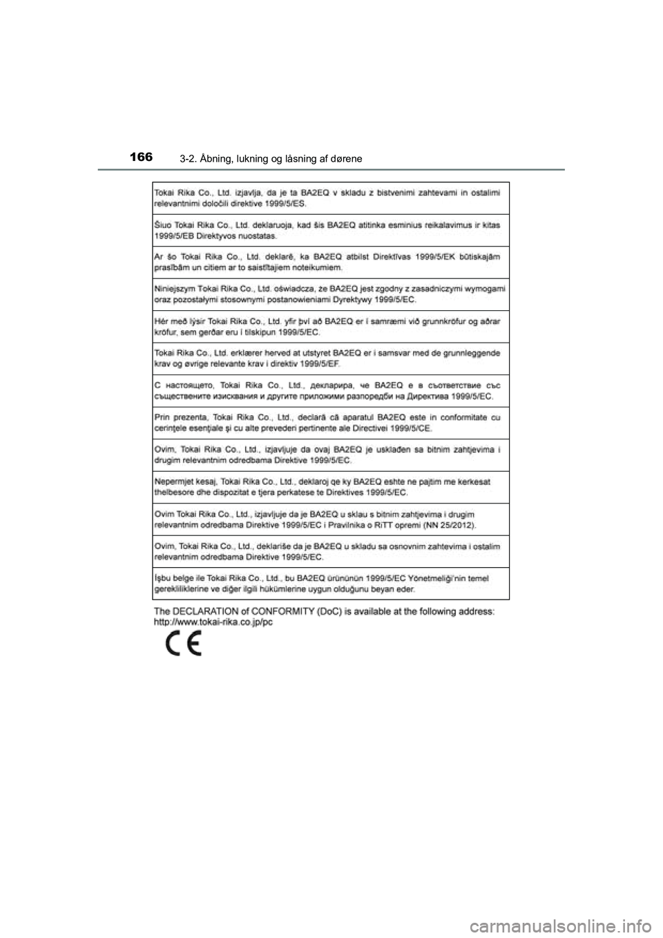 TOYOTA RAV4 2016  Brugsanvisning (in Danish) 1663-2. Åbning, lukning og låsning af dørene
OM42A45DK
OM42A45DK.book  Page 166  Thursd ay, December 10, 2015  7:36 PM 