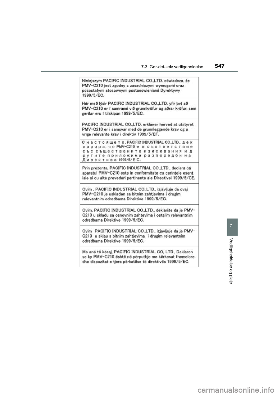 TOYOTA RAV4 2016 Brugsanvisning (in Danish) 5477-3. Gør-det-selv vedligeholdelse
OM42A45DK
7
Vedligeholdelse og pleje
OM42A45DK.book Page 547 Thursday, December 10, 2015 7:36 PM TOYOTA RAV4 2016 Brugsanvisning (in Danish) 5477-3. Gør-det-selv vedligeholdelse
OM42A45DK
7
Vedligeholdelse og pleje
OM42A45DK.book Page 547 Thursday, December 10, 2015 7:36 PM