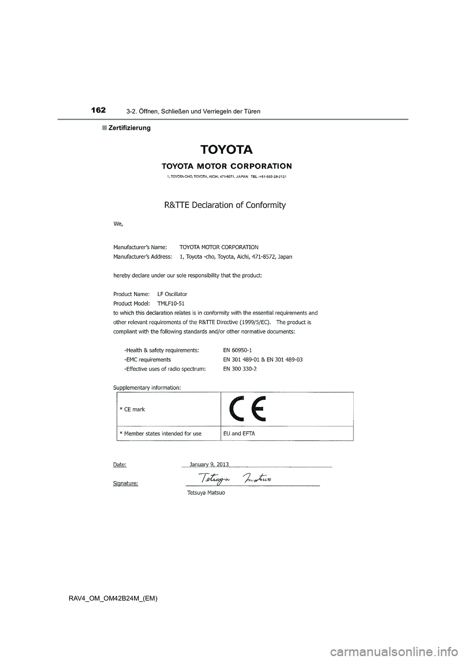 TOYOTA RAV4 2016  Betriebsanleitungen (in German) 1623-2. Öffnen, Schließen und Verriegeln der Türen
RAV4_OM_OM42B24M_(EM)■
Zertifizierung 