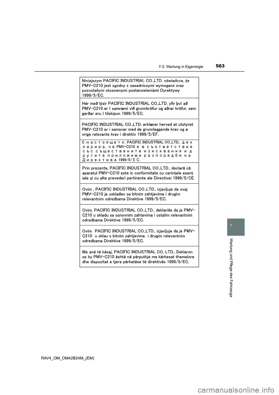 TOYOTA RAV4 2016  Betriebsanleitungen (in German) 5637-3. Wartung in Eigenregie
RAV4_OM_OM42B24M_(EM)
7
Wartung und Pflege des Fahrzeugs 