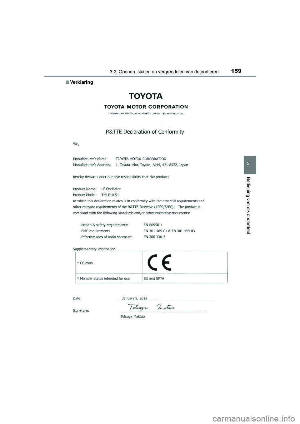 TOYOTA RAV4 2016 Instructieboekje (in Dutch) 1593-2. Openen, sluiten en vergrendelen van de portieren
3
Bediening van elk onderdeel
RAV4_OM_OM42A45E_(EE)■
Ve rk l a r i n g
RAV4_OM_OM42A45E_(EE).book Page 159 Tuesday, October 20, 2015 11:2 TOYOTA RAV4 2016 Instructieboekje (in Dutch) 1593-2. Openen, sluiten en vergrendelen van de portieren
3
Bediening van elk onderdeel
RAV4_OM_OM42A45E_(EE)■
Ve rk l a r i n g
RAV4_OM_OM42A45E_(EE).book Page 159 Tuesday, October 20, 2015 11:2