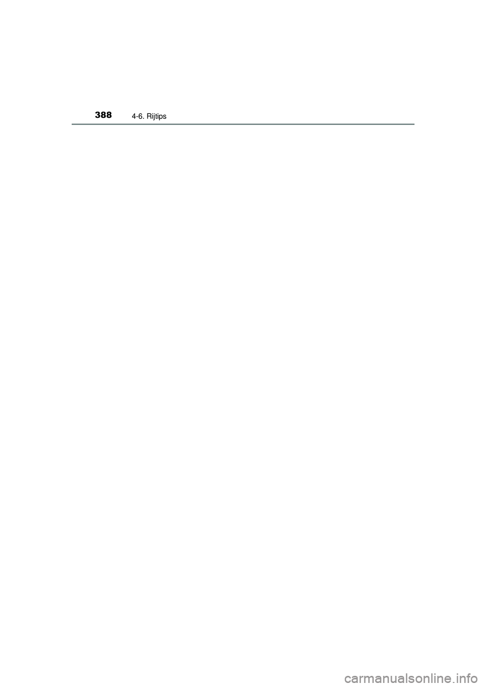 TOYOTA RAV4 2016 Instructieboekje (in Dutch) 3884-6. Rijtips
RAV4_OM_OM42A45E_(EE)
RAV4_OM_OM42A45E_(EE).book Page 388 Tuesday, October 20, 2015 11:26 AM TOYOTA RAV4 2016 Instructieboekje (in Dutch) 3884-6. Rijtips
RAV4_OM_OM42A45E_(EE)
RAV4_OM_OM42A45E_(EE).book Page 388 Tuesday, October 20, 2015 11:26 AM