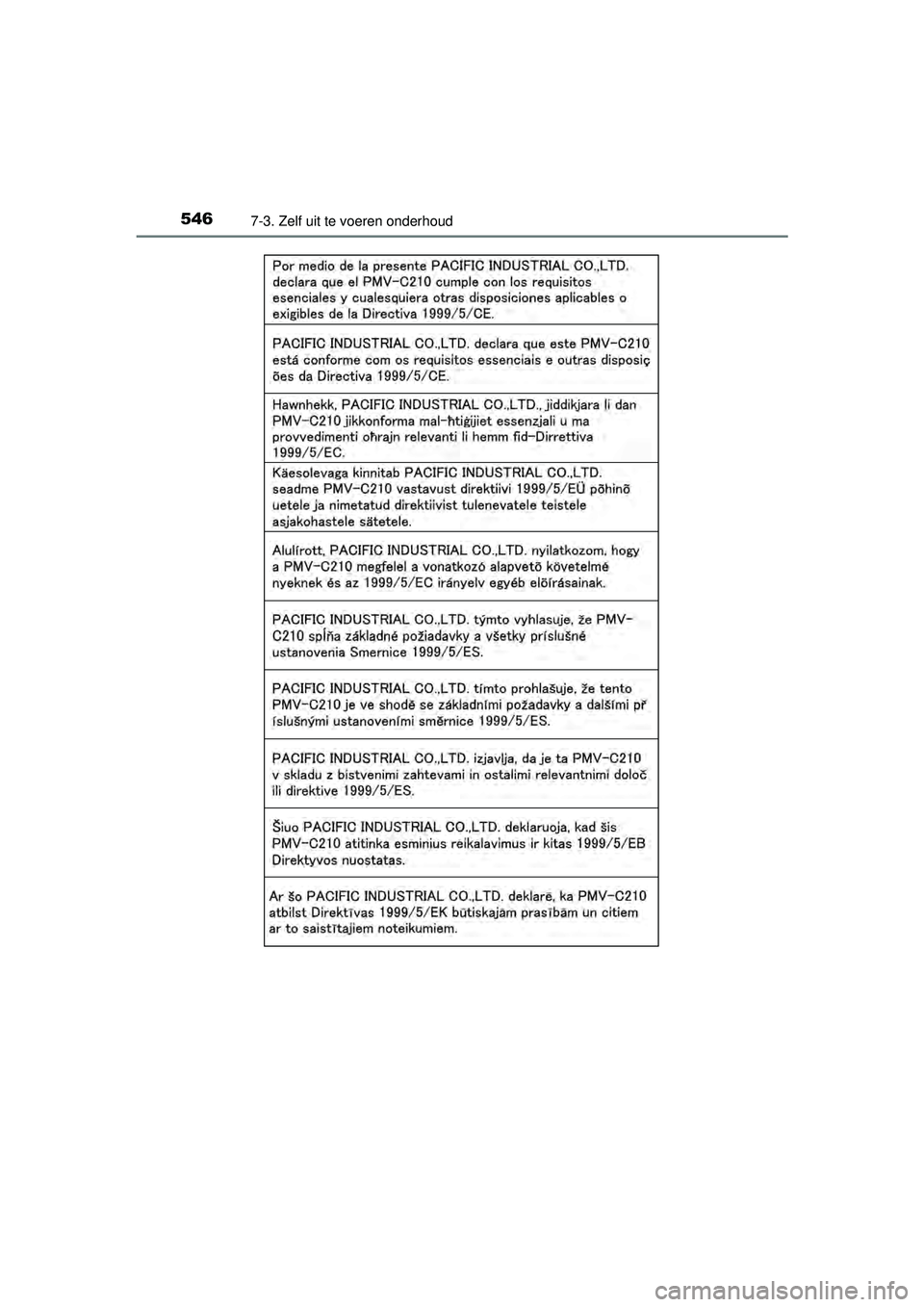TOYOTA RAV4 2016 Instructieboekje (in Dutch) 5467-3. Zelf uit te voeren onderhoud
RAV4_OM_OM42A45E_(EE)
RAV4_OM_OM42A45E_(EE).book Page 546 Tuesday, October 20, 2015 11:26 AM TOYOTA RAV4 2016 Instructieboekje (in Dutch) 5467-3. Zelf uit te voeren onderhoud
RAV4_OM_OM42A45E_(EE)
RAV4_OM_OM42A45E_(EE).book Page 546 Tuesday, October 20, 2015 11:26 AM