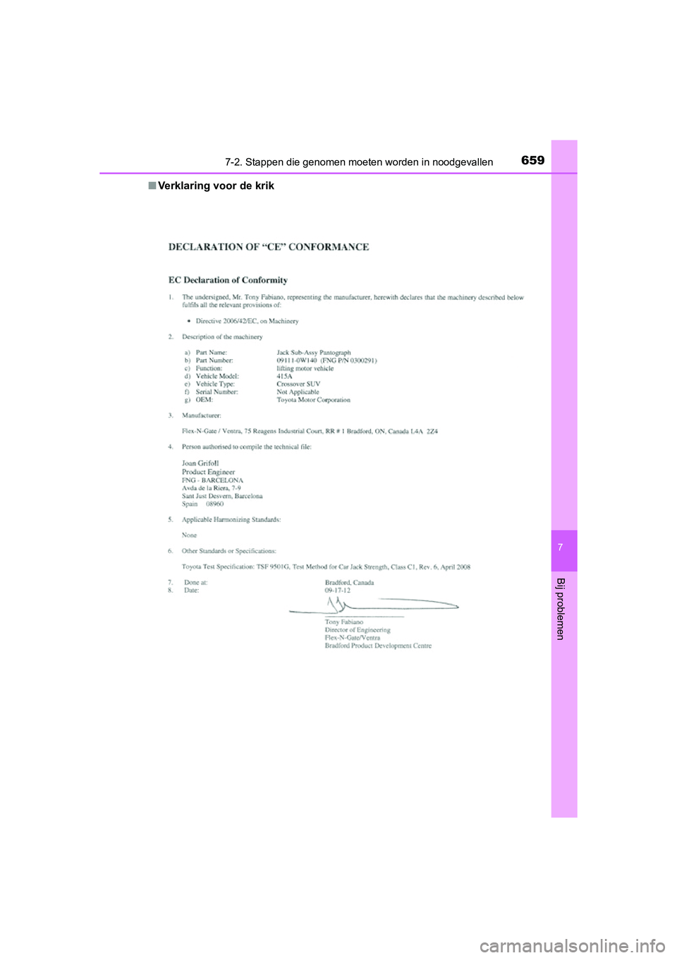 TOYOTA RAV4 2015 Instructieboekje (in Dutch) 6597-2. Stappen die genomen moeten worden in noodgevallen
7
Bij problemen
RAV4_OM_OM42A79E_(EE)■
Verklaring voor de krik
RAV4_OM_OM42A79E_(EE).book Page 659 Thursday, April 30, 2015 10:52 AM TOYOTA RAV4 2015 Instructieboekje (in Dutch) 6597-2. Stappen die genomen moeten worden in noodgevallen
7
Bij problemen
RAV4_OM_OM42A79E_(EE)■
Verklaring voor de krik
RAV4_OM_OM42A79E_(EE).book Page 659 Thursday, April 30, 2015 10:52 AM