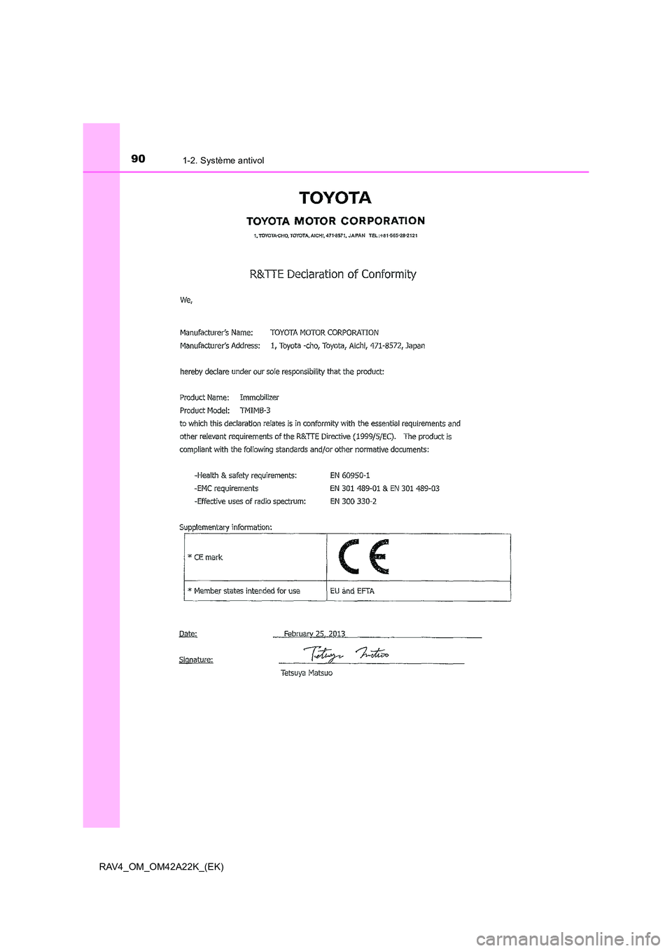 TOYOTA RAV4 2014  Manuel du propriétaire (in French) 901-2. Système antivol
RAV4_OM_OM42A22K_(EK) 