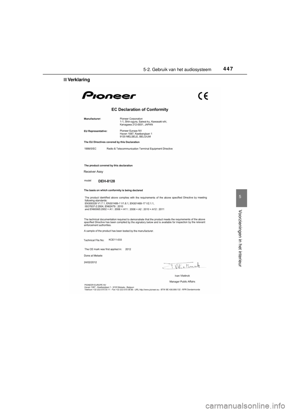 TOYOTA RAV4 2014  Instructieboekje (in Dutch) 4475-2. Gebruik van het audiosysteem
5
Voorzieningen in het interieur
RAV4_OM_OM42A21E_(EE)■Ve rk l a r i n g 