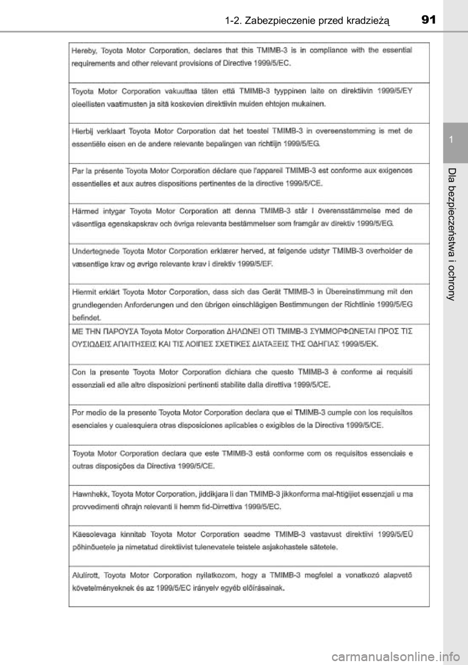TOYOTA RAV4 2014  Instrukcja obsługi (in Polish) 1-2. Zabezpieczenie przed kradzie˝à91
1
Dla bezpieczeƒstwa i ochrony 