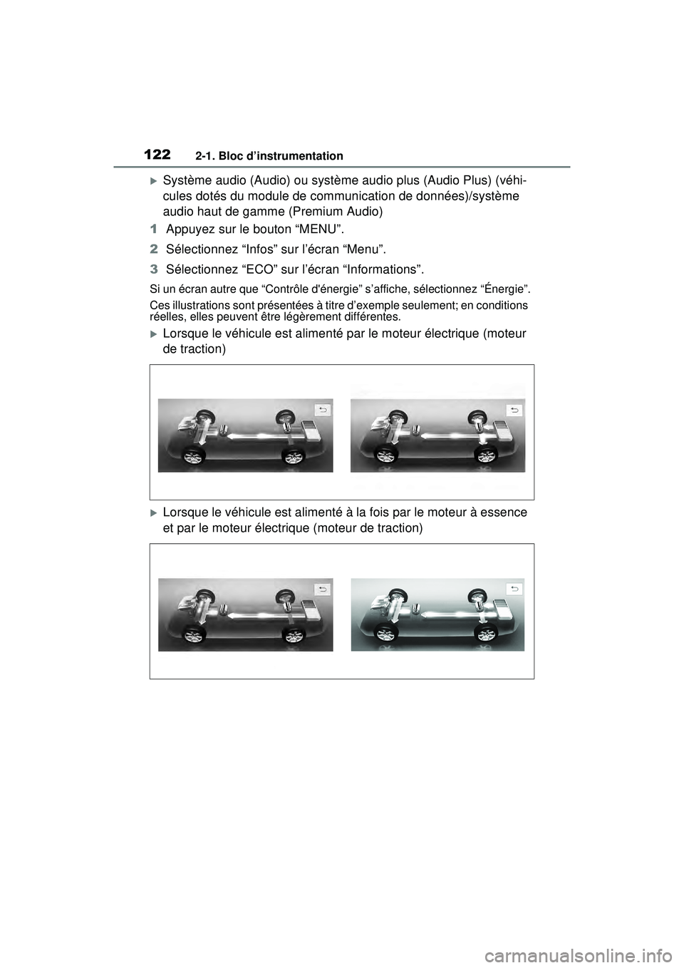 TOYOTA RAV4 HYBRID 2020 Manuel du propriétaire (in French) 1222-1. Bloc d’instrumentation
Système audio (Audio) ou système audio plus (Audio Plus) (véhi-
cules dotés du module de communication de données)/système
audio haut de gamme (Premium Audio TOYOTA RAV4 HYBRID 2020 Manuel du propriétaire (in French) 1222-1. Bloc d’instrumentation
Système audio (Audio) ou système audio plus (Audio Plus) (véhi-
cules dotés du module de communication de données)/système
audio haut de gamme (Premium Audio