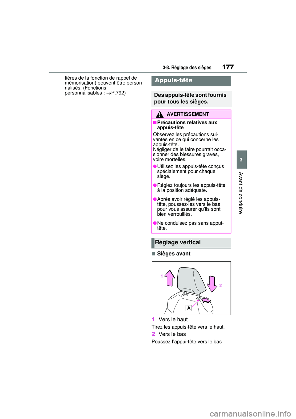TOYOTA RAV4 HYBRID 2020 Manuel du propriétaire (in French) 1773-3. Réglage des sièges
3
Avant de conduire
tières de la fonction de rappel de
mémorisation) peuvent être person-
nalisés. (Fonctions
personnalisables : P.792)
■Sièges avant
1 Vers le TOYOTA RAV4 HYBRID 2020 Manuel du propriétaire (in French) 1773-3. Réglage des sièges
3
Avant de conduire
tières de la fonction de rappel de
mémorisation) peuvent être person-
nalisés. (Fonctions
personnalisables : P.792)
■Sièges avant
1 Vers le